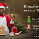 Gingerbread Joke