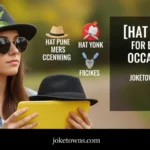 Hat Puns for Every Occasion